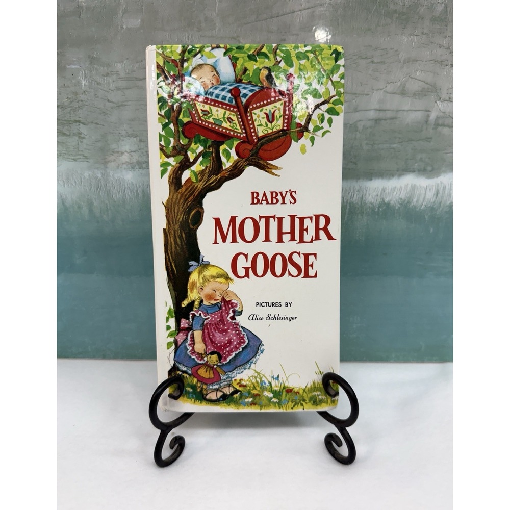 Baby's Mother Goose So Tall Board Books by Mother Goose, Alice Schlesinger 1959